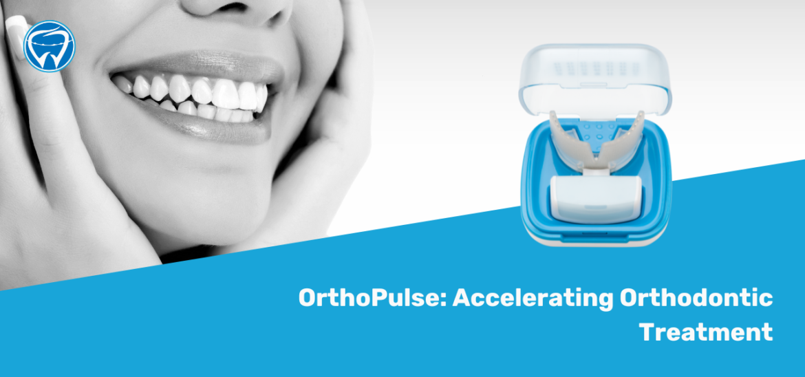 OrthoPulse: Accelerating Orthodontic Treatment